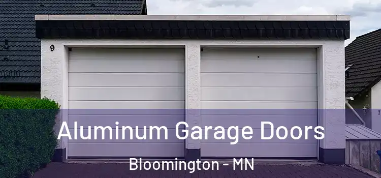  Aluminum Garage Doors Bloomington - MN