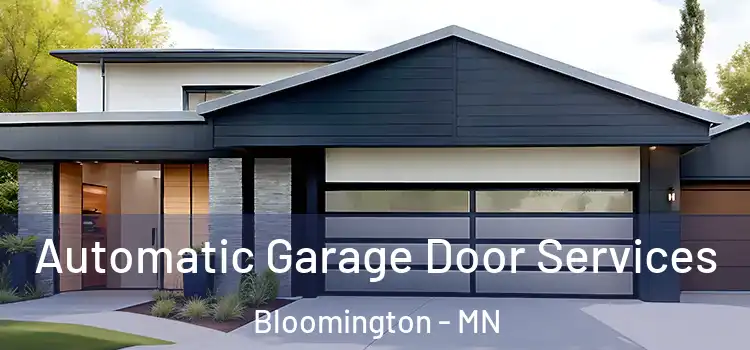  Automatic Garage Door Services Bloomington - MN