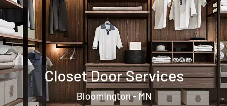  Closet Door Services Bloomington - MN