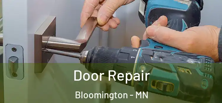  Door Repair Bloomington - MN