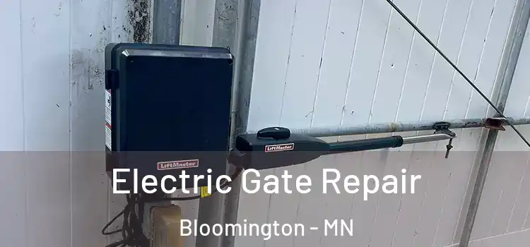  Electric Gate Repair Bloomington - MN