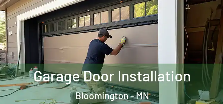  Garage Door Installation Bloomington - MN