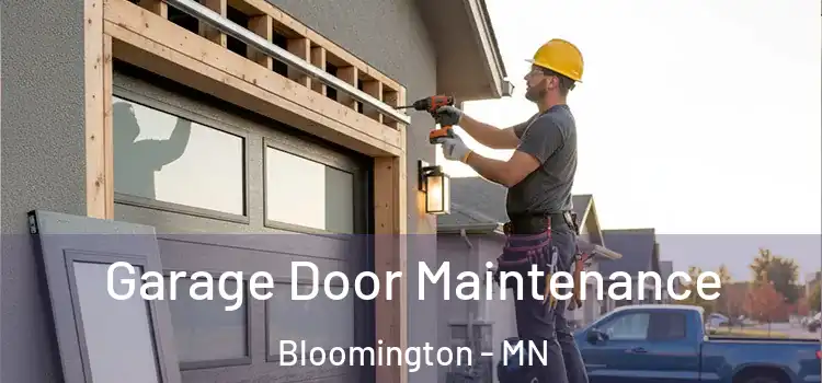  Garage Door Maintenance Bloomington - MN