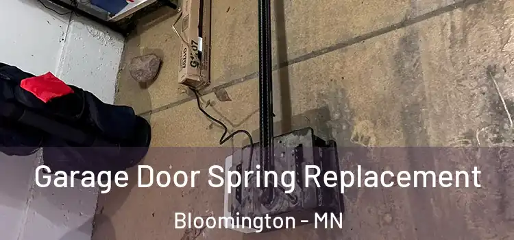  Garage Door Spring Replacement Bloomington - MN