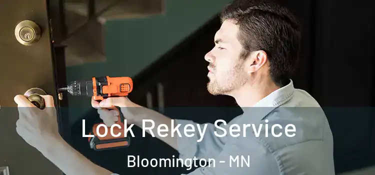  Lock Rekey Service Bloomington - MN