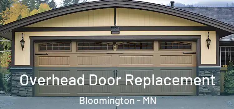  Overhead Door Replacement Bloomington - MN